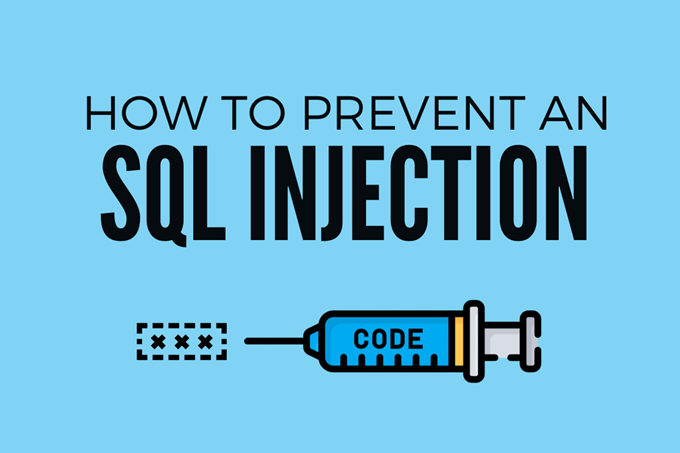 How to prevent an SQL Injection