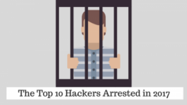 The-Top-10-Hackers-Arrested-During-2017-e1500513963590