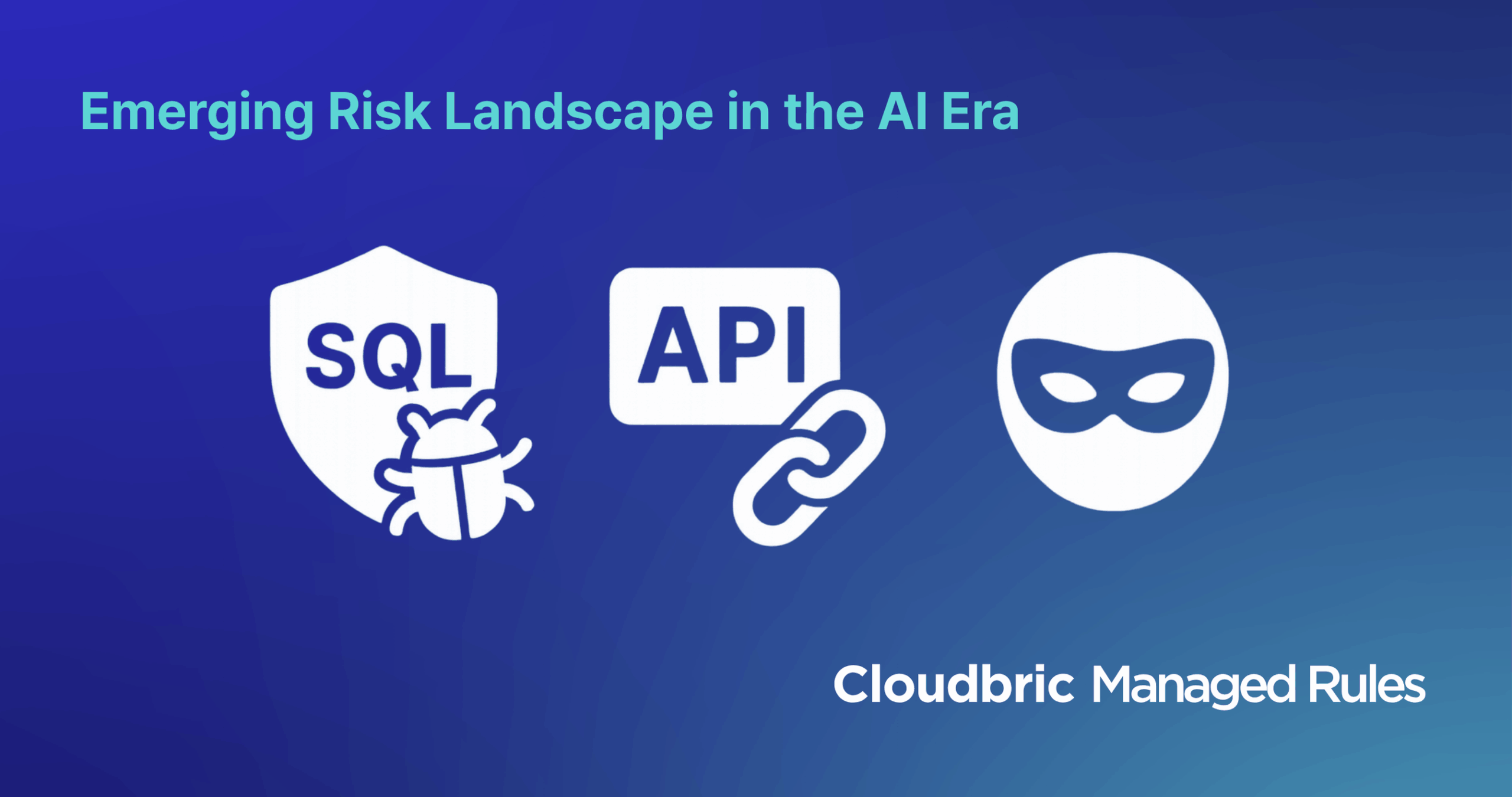 Emerging Risk Landscape in the AI Era